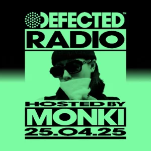 Defected Radio Show Hosted by Monki 03.04.26